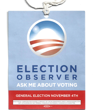 Obama Election Observer badge from 2008